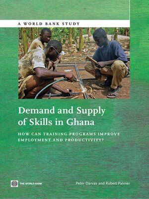 cover image of Demand and Supply of Skills in Ghana